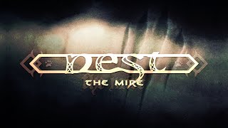 Nest - The Mire