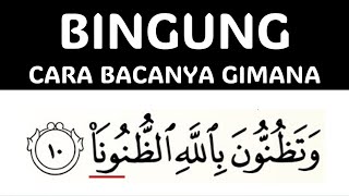 Download Lagu CARA BACA YANG BETUL SURAH AL-AHZAB AYAT 10 | TAJWID PEMULA MP3