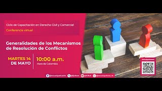 Generalidades de los Mecanismos de Resolución de Conflictos