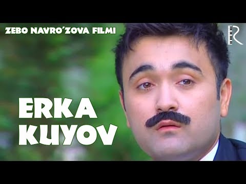 Erka kuyov (o'zbek film) | Эрка куёв (узбекфильм) #UydaQoling