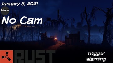 eaJ Archive: Rust [5] (01/03/2021) {Trigger Warning in Description}