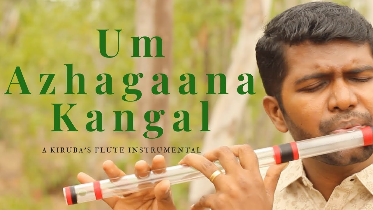 Um Azhagana Kangal | John Sam Joyson | Tamil Christian song | KFlute Instrumental #13