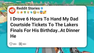I Drove 6 Hours To Hand My Dad Courtside Tickets To The Lakers Finals For His Birthday  At #reddit