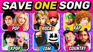 Save One Song 🔥🎤🎵 POP vs ROCK vs RAP vs KPOP vs EDM vs COUNTRY | Music Quiz