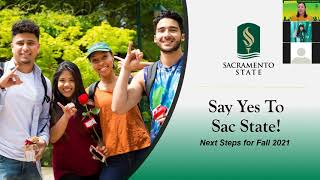 Admissions & Outreach Next Steps Presentation - Sac State Admitted Student Weekend 2021