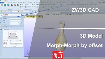 ZW3D คู่มือ สอนการใช้งาน CAD - Morph - Morph by offset
