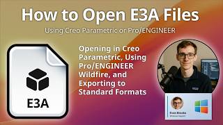 How to Open E3A Files (Pro/ENGINEER Annotation)
