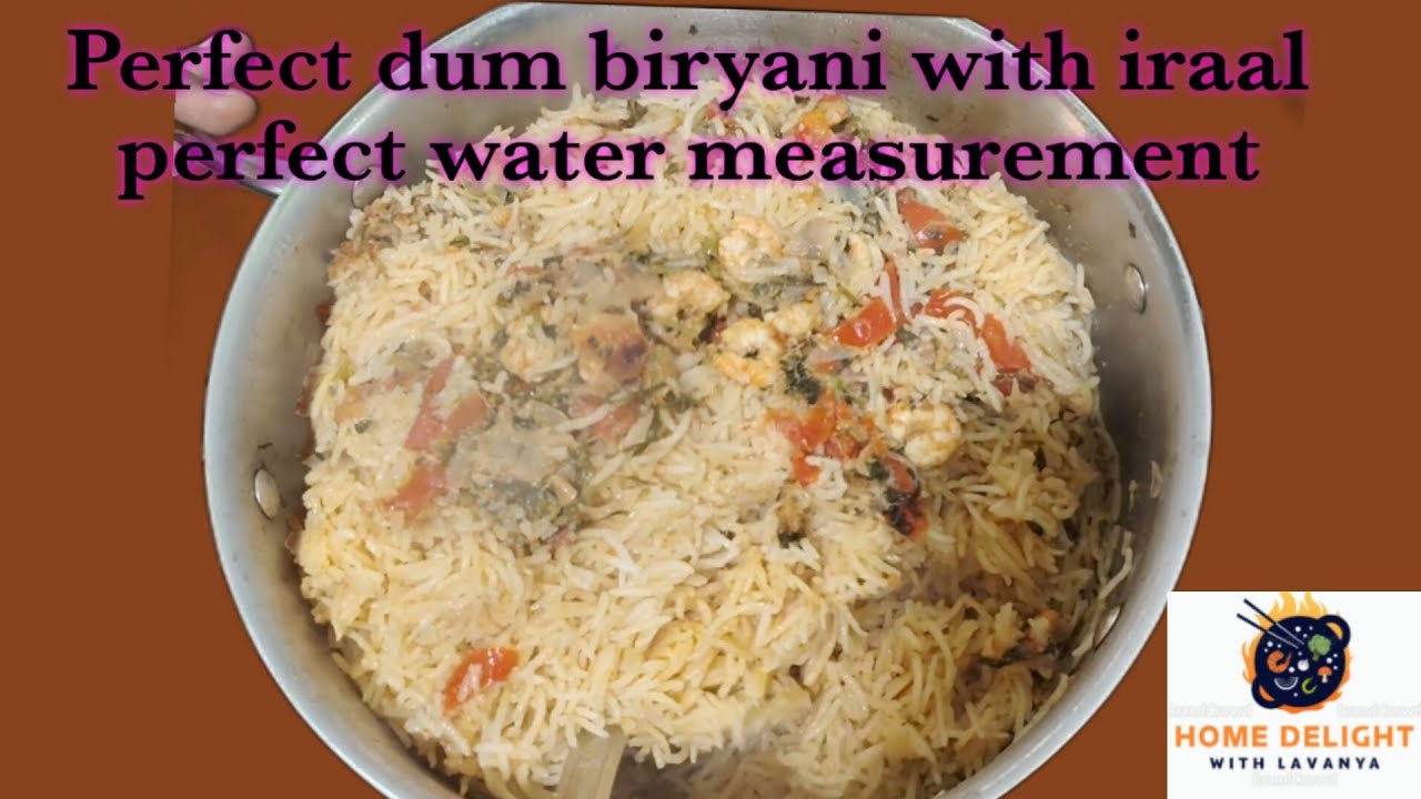 Dum biryani/ தம் பிரியாணி/iraal dum biryani with perfect measurement 