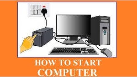 How to Start and shut down a Computer