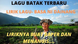 (Lirik Lagu)- Basa ni dainang // cipt.Jetro Sirait