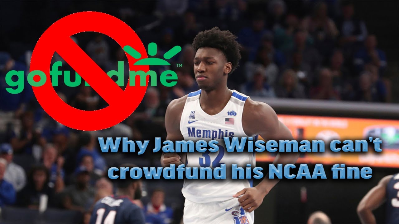NCAA Explained | Why James Wiseman can't use crowdfunding