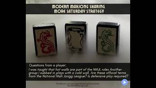 Mah Jongg Modern Mahjong Sharing Saturday Strategy Rules On Hot Wall, Cold Wall & Defensive Play?