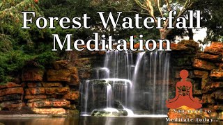 Escape to a Peaceful Oasis: Forest Waterfall Meditation for Stress Relief and Mindfulness
