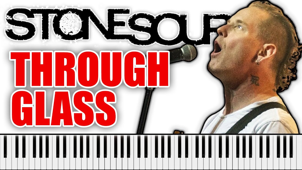 STONE SOUR Through Glass PIANO COVER (Corey Taylor's vocals) YouTube