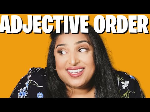 What are the ORDER OF ADJECTIVES in a series? | Order of Adjectives in English