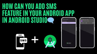 How Can You Add SMS Feature in your Android App using Android Studio || Android Beginner Tutorial🗨️📱