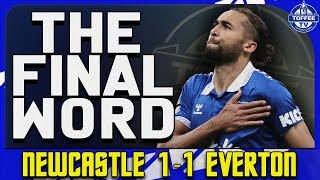 Newcastle United 11 Everton | The Final Word