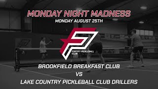 Fortify Pickleball Club: Monday Night Madness 8/25/25 Part 2