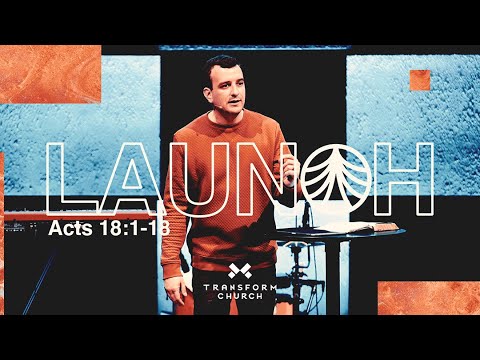 LAUNCH: Acts 18:1-18