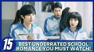 BEST UNDERRATED SCHOOL ROMANCE CHINESE DRAMA YOU MUST WATCH! (2020)