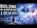 Building My Minecraft Adventure Map | Welcome to My Dream World