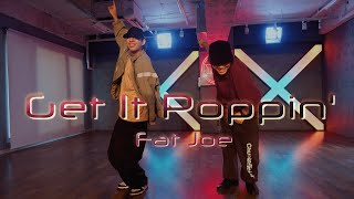 Get It Poppin' - Fat Joe / Choreography By YO-SUKE+ATO