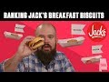 Ranking Jack's Breakfast Biscuits--Bless Your Rank