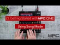Getting Started with MPC One | Using Song Mode