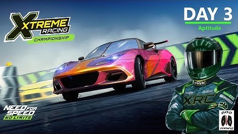 Need For Speed: No Limits | Xtreme Racing Championship Lotus Evora GT430 (Day 3 | Aptitude) - Guide
