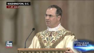 Funeral mass homily for Justice Antonin Scalia