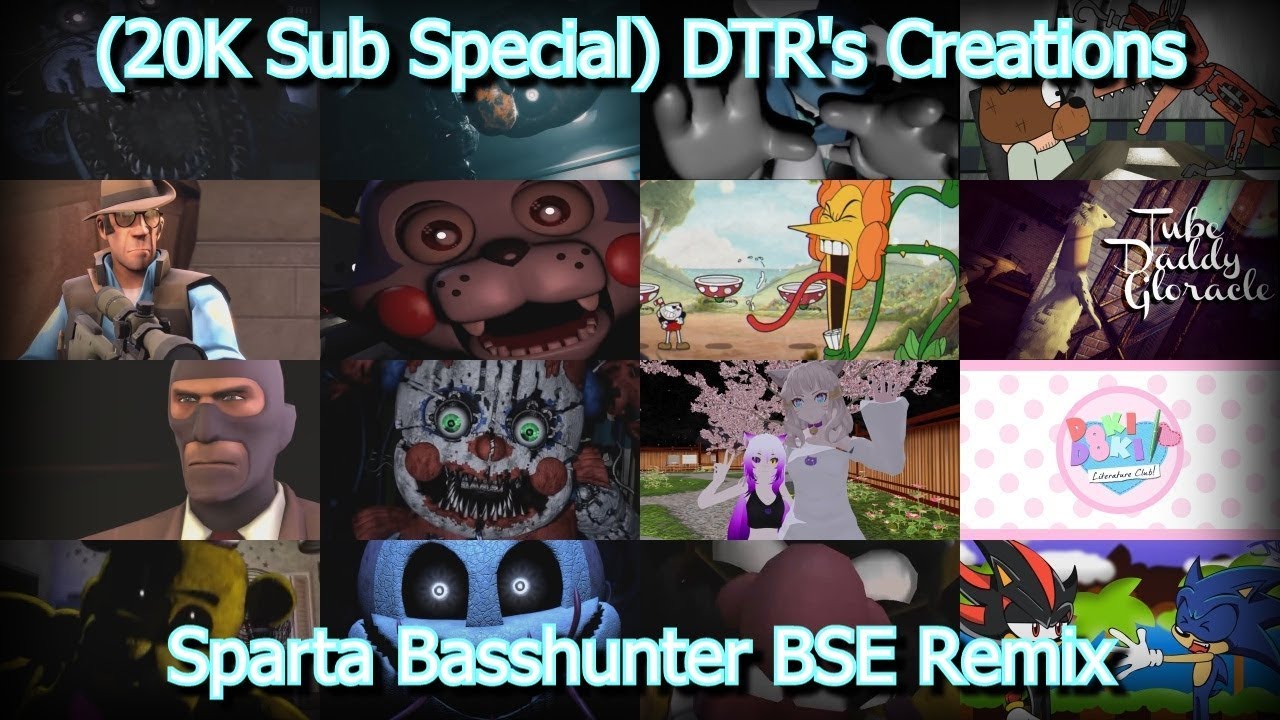 (20K Sub Special) DTR's Creations - Sparta Basshunter BSE Remix