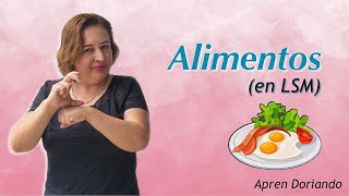 Alimentos en LSM (Lengua de Señas Mexicana) Parte 1