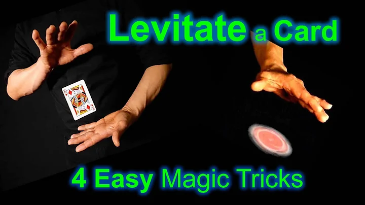 How to Levitate a Playing Card - Four Magic Tricks