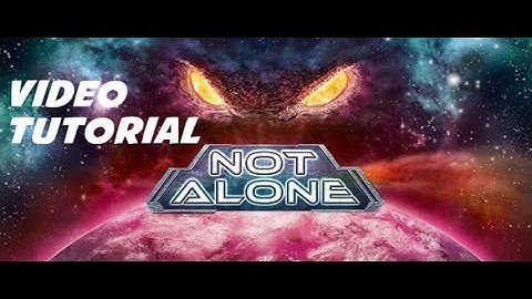 Not Alone - Video Tutorial GDT #22 Labs on Game - Sopravvivi su Artemia! Sfuggi alla Creatura