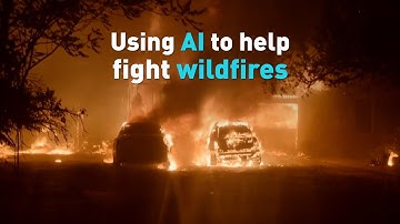 Using AI to help fight wildfires