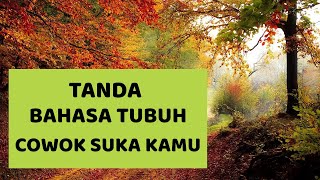 Tanda Bahasa Tubuh Cowok Suka Kamu - Body Language Dia Suka Kamu