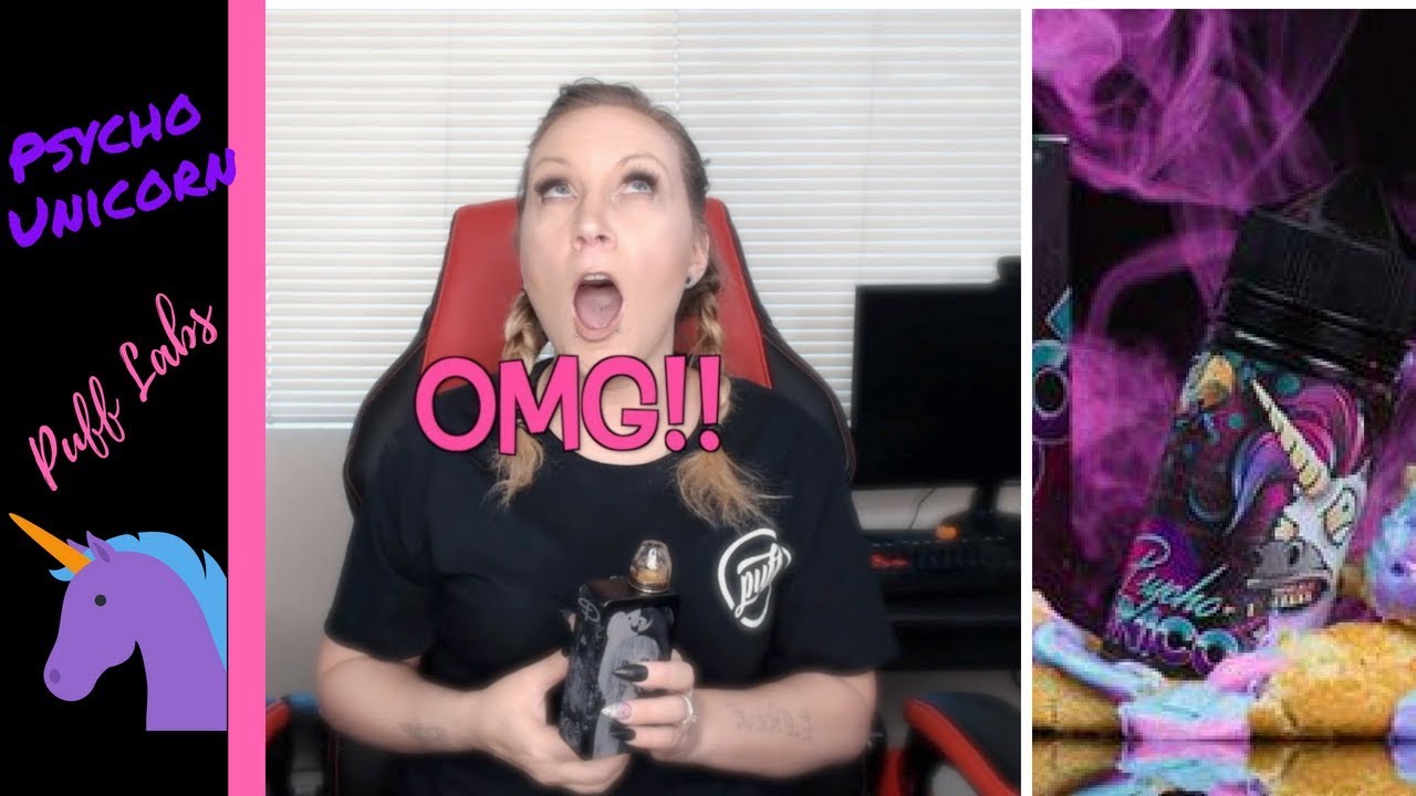 Psycho Unicorn by Puff Labs E-Liquid Review