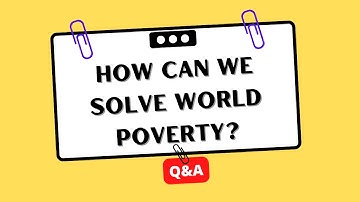 How can we solve world poverty? | Electrical Engineering