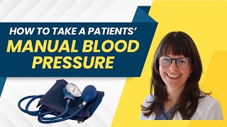 How to take a Manual Blood Pressure Demonstration