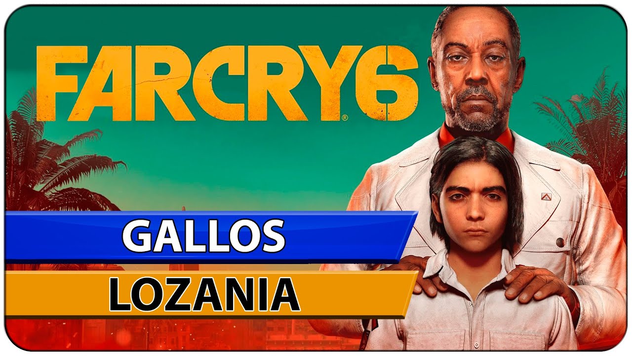 Gallos (Lozania) - Far Cry 6