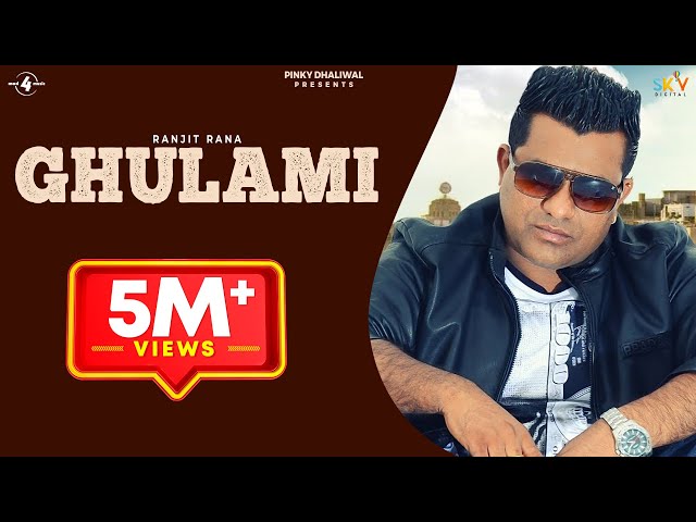 GHULAMI (Full Video) | RANJIT RANA | New Punjabi Songs 2018 | MAD 4 MUSIC class=