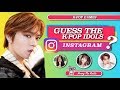 GUESS THE IDOLS BY THEIR INSTAGRAM! |K-POP GAME|