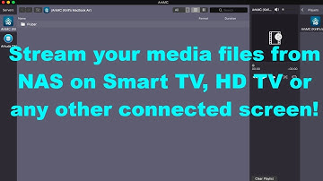 How to stream any media files from NAS on Smart TV, HD TV or any other connected screen
