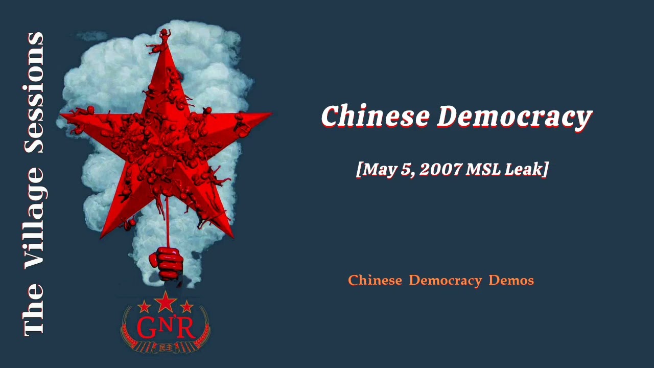 Guns N' Roses - Chinese Democracy [May 5, 2007 MSL Leak]