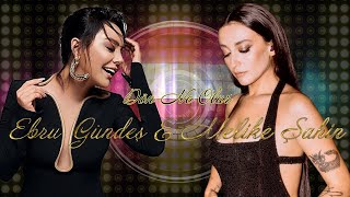Ebru Gündeş Düet Melike Şahin - Dön Ne Olur Ündeş Şahin