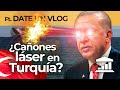 ¿Por qué TURQUÍA tiene ARMAS LÁSER? - VisualPolitik ft. DateUnVlog