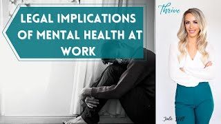 Legal implications of Mental Health at work | What are employers obligations?
