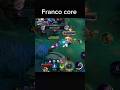 franco core 💀 #mobilelegends #mobalegends5v5 #mlbbshorts #gameplay #mlbb