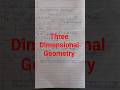 #Three Dimensional Geometry #Part 4#Short Video
