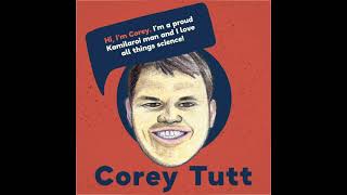 The First Scientists ||  Corey Tutt